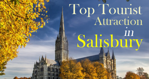 Top Tourist Attraction in Salisbury