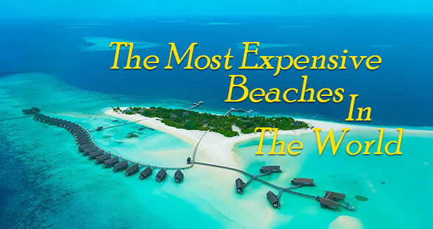 Expensive Beaches